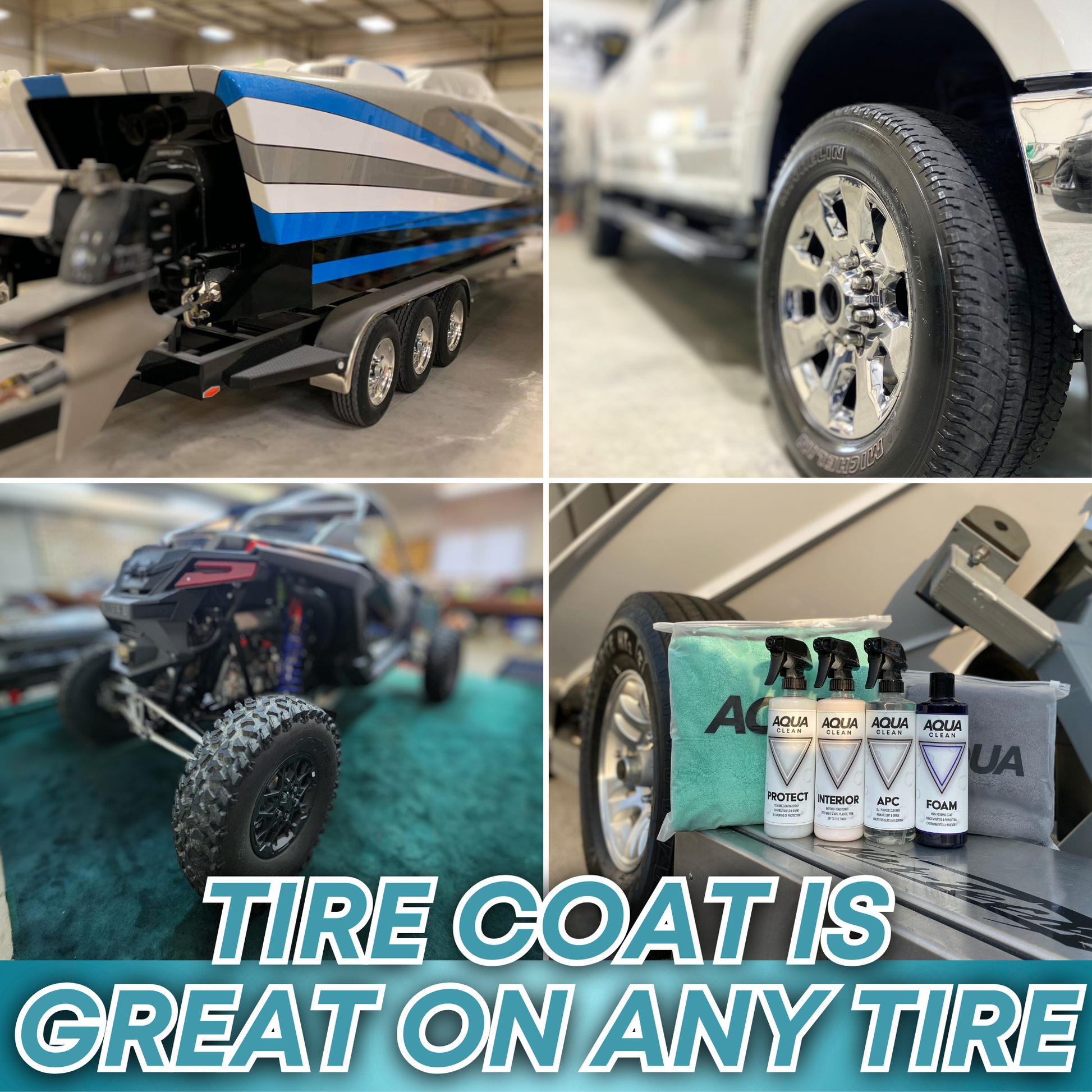 Collage showing AquaClean Tire Coat products with various vehicles including boat trailer, truck, and RC car demonstrating versatility